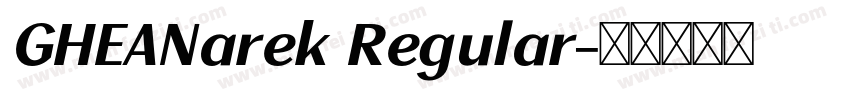 GHEANarek Regular字体转换